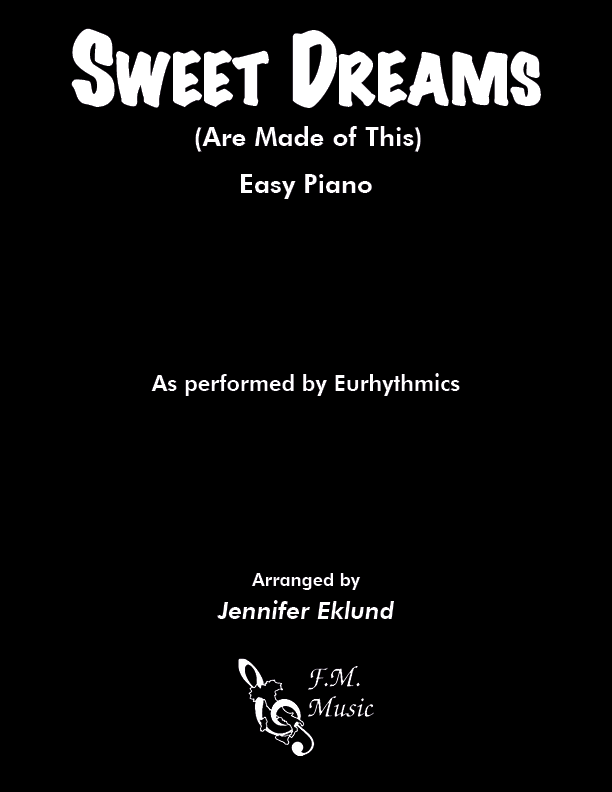 Sweet Dreams Are Made Of This Easy Piano By Eurhythmics Weezer Fm Sheet Music Pop 3762